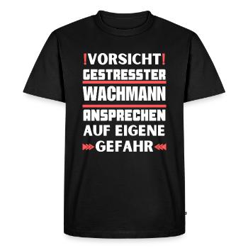 Don't talk to stressed security guard! - Men's Premium Organic T-Shirt - black - Front - Nico (187cm)