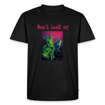 Don't look up - Men's Premium Organic T-Shirt - black - Front - Nico (187cm)