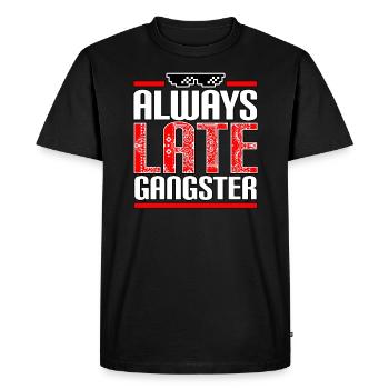 Always Late Gangster - Men's Premium Organic T-Shirt - black - Front - Nico (187cm)