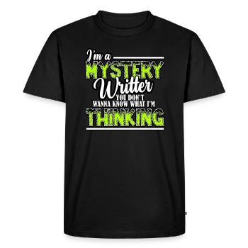 Im A Mystery Writer You Dont Know What Im Thinking - Men's Premium Organic T-Shirt - black - Front - Nico (187cm)