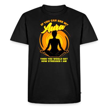 If You Can See My Aura Then You Would Get - Men's Premium Organic T-Shirt - black - Front - Nico (187cm)