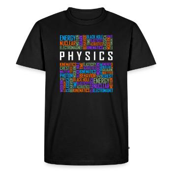 Physics - Words - Men's Premium Organic T-Shirt - black - Front - Nico (187cm)