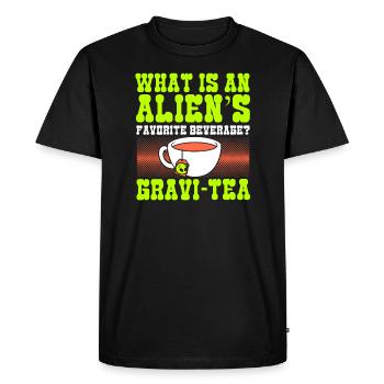 What Is An Aliens Favorite Beverage? Gravi-tea - Men's Premium Organic T-Shirt - black - Front - Nico (187cm)