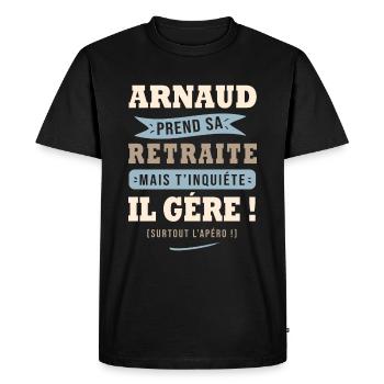Arnaud humour retraite cadeau retraité - T-shirt Premium bio Homme - noir - Devant - Nico (187cm)