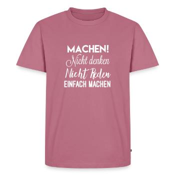 Einfach Machen - Männer Premium Bio T-Shirt - Mauve - Vorne - Nico (187cm)
