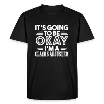 Claims Adjuster I am A Claims Adjuster - Men's Premium Organic T-Shirt - black - Front - Nico (187cm)