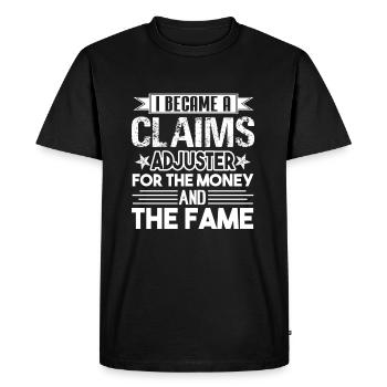 I Became A Claims Adjuster For The Money - Men's Premium Organic T-Shirt - black - Front - Nico (187cm)