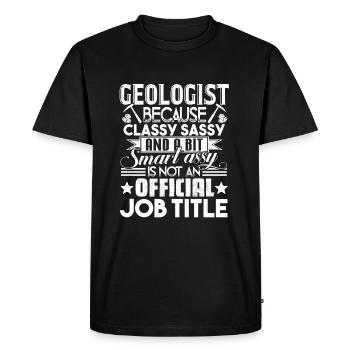 Geologist Is Not An Official Job Title - Men's Premium Organic T-Shirt - black - Front - Nico (187cm)