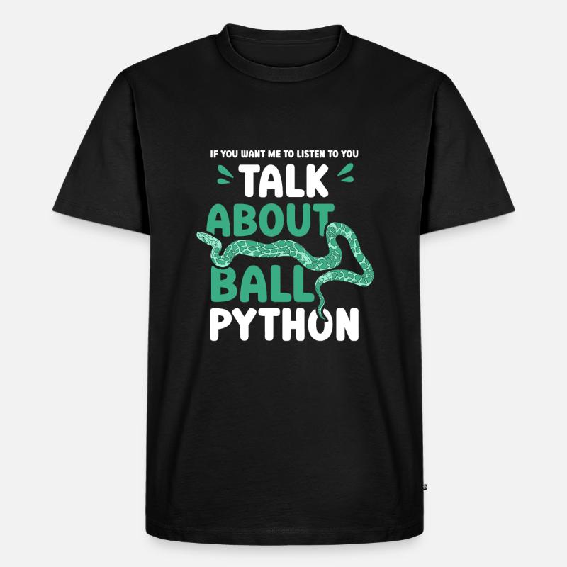 talk about ball python - Männer Premium Bio T-Shirt - Schwarz