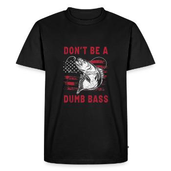 Pêche Pêche Poisson Ne sois pas un bar stupide - T-shirt Premium bio Homme - noir - Devant - Nico (187cm)