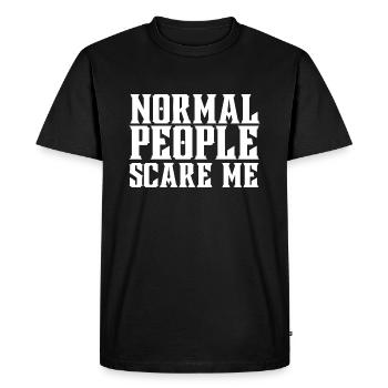 Normal People Scare Me Normal Gens ... - T-shirt Premium bio Homme - noir - Devant - Nico (187cm)