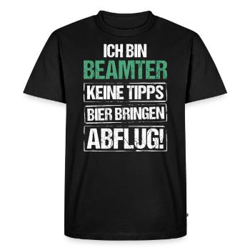 Je suis fonctionnaire - apporte de la bière et décolle - T-shirt Premium bio Homme - noir - Devant - Nico (187cm)