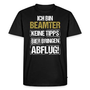 Je suis fonctionnaire - apporte de la bière et décolle - T-shirt Premium bio Homme - noir - Devant - Nico (187cm)