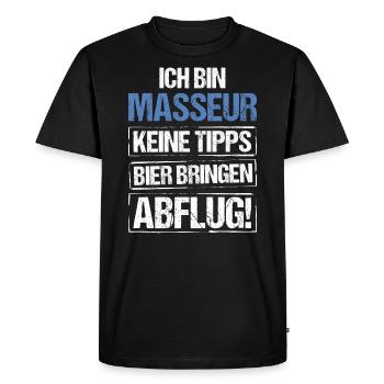 I'm a masseur - bring beer and take off - Men's Premium Organic T-Shirt - black - Front - Nico (187cm)
