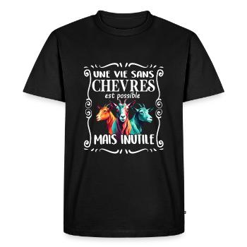 Sans chèvres, tout est inutile mes chèvres - T-shirt Premium bio Homme - noir - Devant - Nico (187cm)