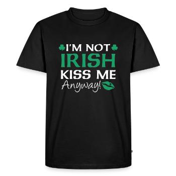 I'm Not Irish Kiss Me Anyway - Men's Premium Organic T-Shirt - black - Front - Nico (187cm)