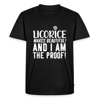 LICORICE MAKES BEAUTIFUL AND I AM THE PROOF - Men's Premium Organic T-Shirt - black - Front - Nico (187cm)