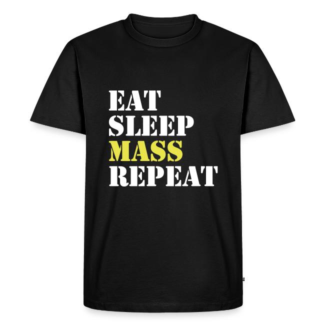 EAT SLEEP MASS REPEAT