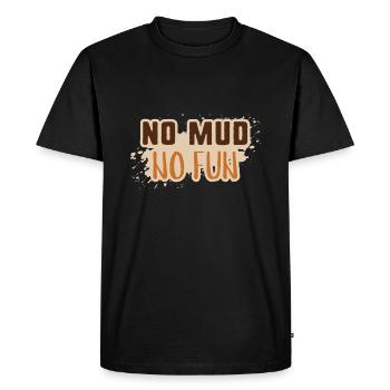 Pas de boue pas de plaisir - T-shirt Premium bio Homme - noir - Devant - Nico (187cm)