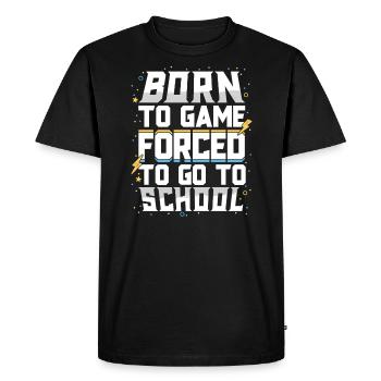 Né au jeu forcé d'aller à l'école vidéo gamer - T-shirt Premium bio Homme - noir - Devant - Nico (187cm)