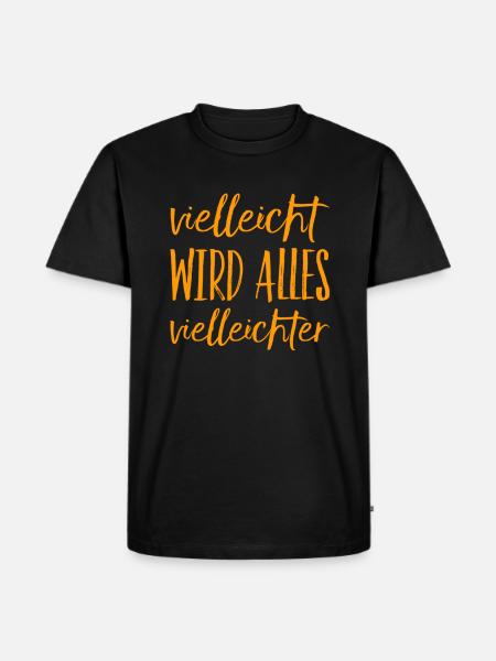 vielleicht wird alles vielleichter - Männer Premium Bio T-Shirt - Schwarz