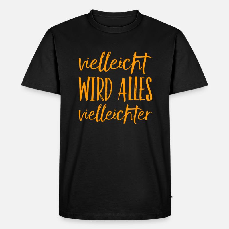 vielleicht wird alles vielleichter - Männer Premium Bio T-Shirt - Schwarz