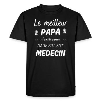 le meilleur papa n existe pas sauf si medecin - T-shirt Premium bio Homme - noir - Devant - Nico (187cm)