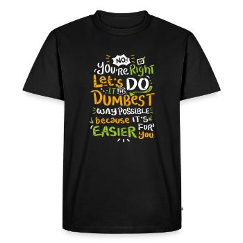 plus stupide façon possible chemise - T-shirt Premium bio Homme - noir - Devant - Nico (187cm)