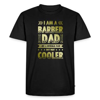 Barber Dad Quote - Men's Premium Organic T-Shirt - black - Front - Nico (187cm)