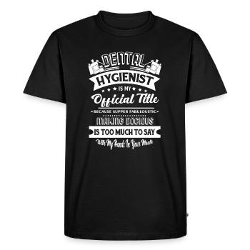 Dental Hygienist Dental Hygienist Job - Men's Premium Organic T-Shirt - black - Front - Nico (187cm)