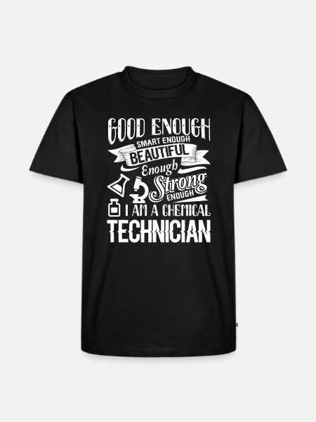 Chemical Technician Strong Chemical Technician - Men's Premium Organic T-Shirt - black