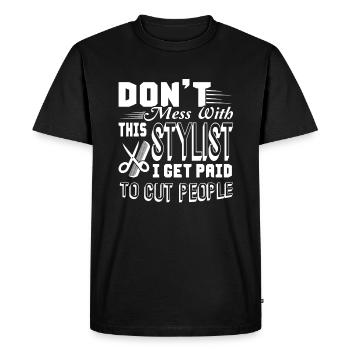 Hair Stylist Do not Mess With Hair Stylist - Men's Premium Organic T-Shirt - black - Front - Nico (187cm)