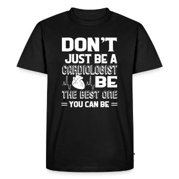 Cardiologist Be The Best Cardiologist - Men's Premium Organic T-Shirt - black - Front - Nico (187cm)