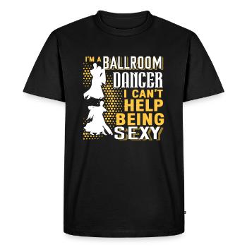 Ballroom Dance I'm A Ballroom Dancer - Men's Premium Organic T-Shirt - black - Front - Nico (187cm)