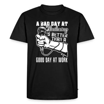 A Bad Day At Beatboxing Is Better - Men's Premium Organic T-Shirt - black - Front - Nico (187cm)