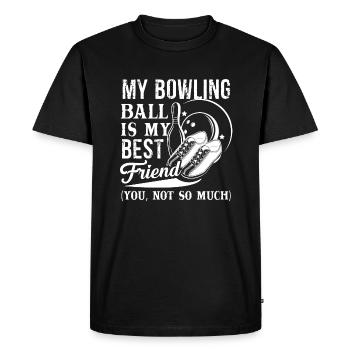 My Bowling Ball Is My Best Friend - Men's Premium Organic T-Shirt - black - Front - Nico (187cm)