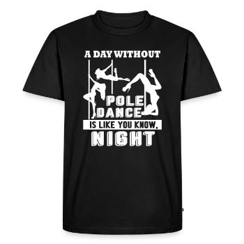 Pole Dancing A Day Without Pole Dance - Men's Premium Organic T-Shirt - black - Front - Nico (187cm)