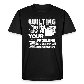 Quilting Solves Your Housework - Men's Premium Organic T-Shirt - black - Front - Nico (187cm)