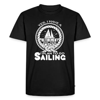 Sailing Retirement Plan To Go Sailing - Men's Premium Organic T-Shirt - black - Front - Nico (187cm)