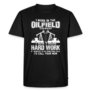 Oilfield I Work In The Oilfield - Men's Premium Organic T-Shirt - black - Front - Nico (187cm)