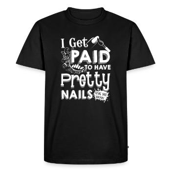 Nail Artist I Get Paid To Have Pretty Nails - Men's Premium Organic T-Shirt - black - Front - Nico (187cm)
