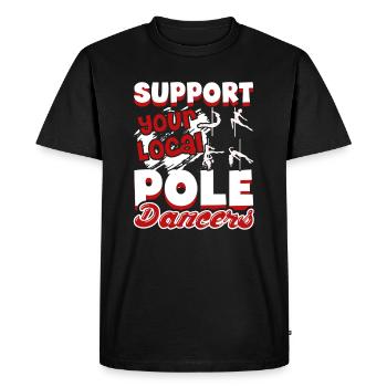 Support Your Local Pole Dancers - Men's Premium Organic T-Shirt - black - Front - Nico (187cm)