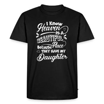 Daughter Heaven Have My Daughter - Men's Premium Organic T-Shirt - black - Front - Nico (187cm)