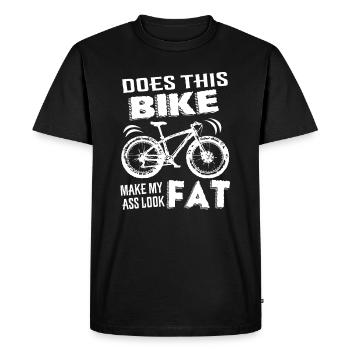 Fat Bike Does This Bike Make My Ass Look Fat - Men's Premium Organic T-Shirt - black - Front - Nico (187cm)