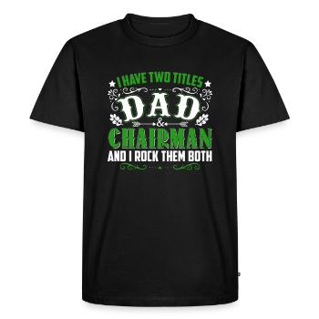 Chairman Dad And Chairman - Men's Premium Organic T-Shirt - black - Front - Nico (187cm)