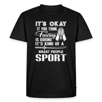 Fencing If You Think Fencing Boring - Men's Premium Organic T-Shirt - black - Front - Nico (187cm)