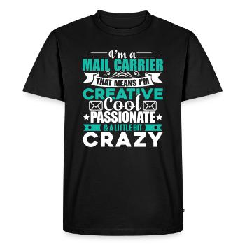 Mail Carrier Cool And Crazy Mail Carrier - Men's Premium Organic T-Shirt - black - Front - Nico (187cm)