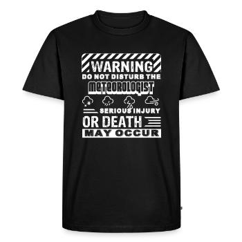 Meteorologist Don't Disturb The Meteorologist - Men's Premium Organic T-Shirt - black - Front - Nico (187cm)