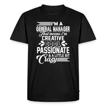I am A General Manager - Men's Premium Organic T-Shirt - black - Front - Nico (187cm)