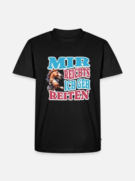 Mir reicht's Reiten - Männer Premium Bio T-Shirt - Schwarz
